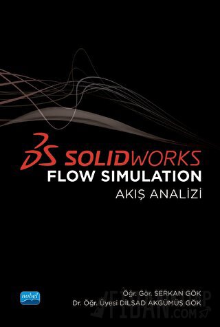 Solidworks Flow Simulation Akış Analizi) Serkan Gök