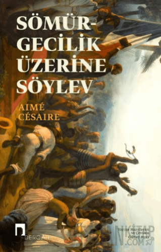 Sömürgecilik Üzerine Söylev Aime Cesaire