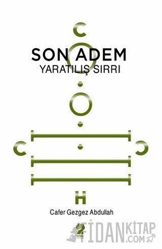 Son Adem - Yaratılış Sırrı Cafer Gezgez Abdullah