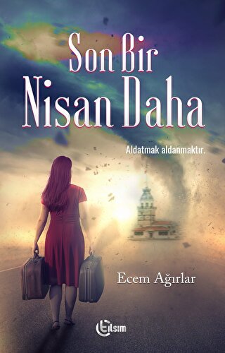 Son Bir Nisan Daha Ecem Ağırlar