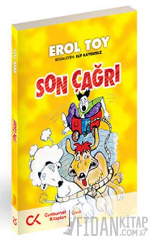 Son Çağrı Erol Toy