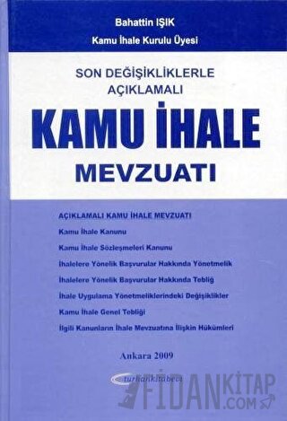 Son Değişikliklerle Açıklamalı Kamu İhale Mevzuatı (Ciltli) Bahattin I