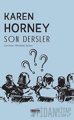 Son Dersler Karen Horney