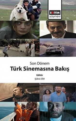 Son Dönem Türk Sinemasına Bakış Kolektif