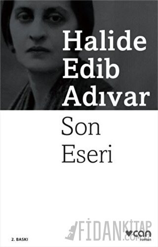 Son Eseri Halide Edib Adıvar