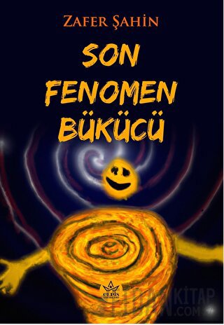 Son Fenomen Bükücü Zafer Şahin