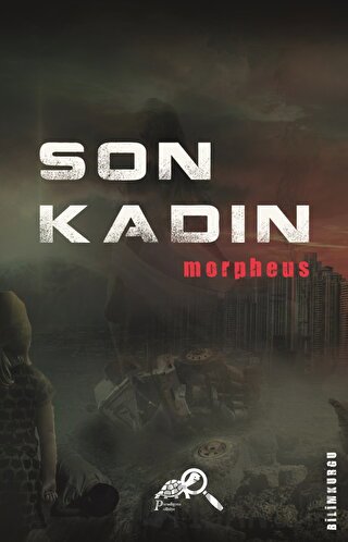 Son Kadın Morpheus