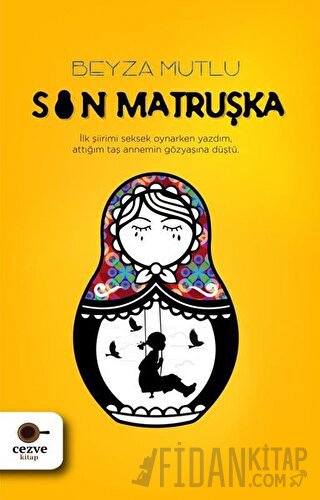 Son Matruşka Beyza Mutlu