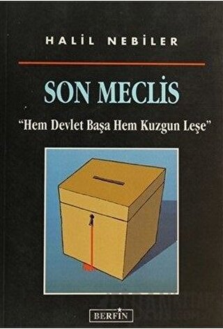 Son Meclis Halil Nebiler