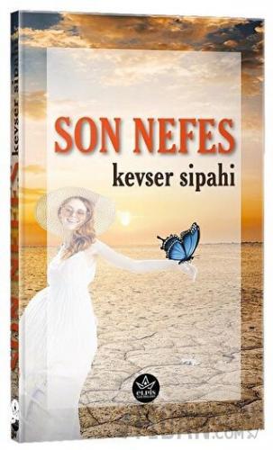 Son Nefes Kevser Sipahi