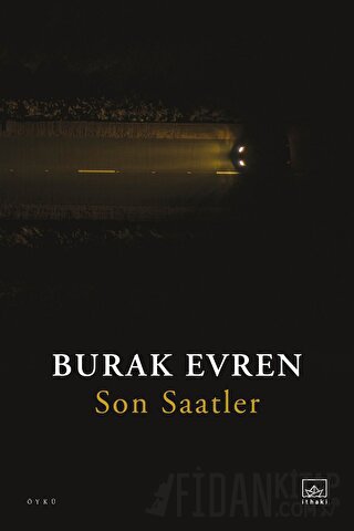 Son Saatler Burak Evren