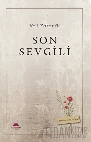 Son Sevgili Veli Karanfil