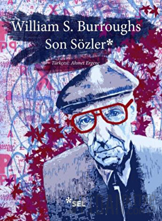 Son Sözler William S. Burroughs