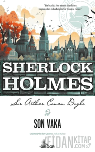 Son Vaka Sir Arthur Conan Doyle