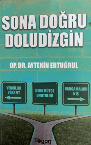 Sona Doğru Doludizgin Aytekin Ertuğrul