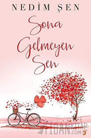 Sona Gelmeyen Sen Nedim Şen