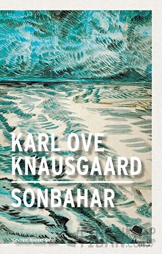 Sonbahar (Ciltli) Karl Ove Knausgaard