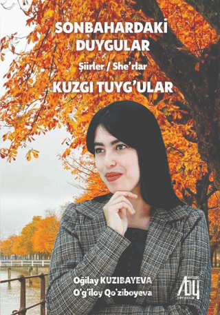 Sonbahardaki Duygular Gilay Kuzıbayeva