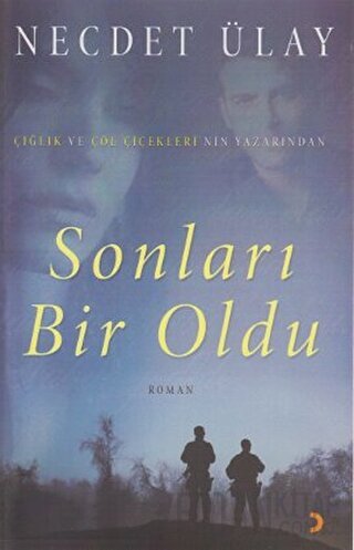 Sonları Bir Oldu Necdet Ülay