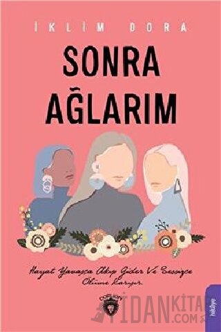 Sonra Ağlarım İklim Dora