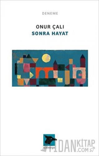 Sonra Hayat Onur Çalı