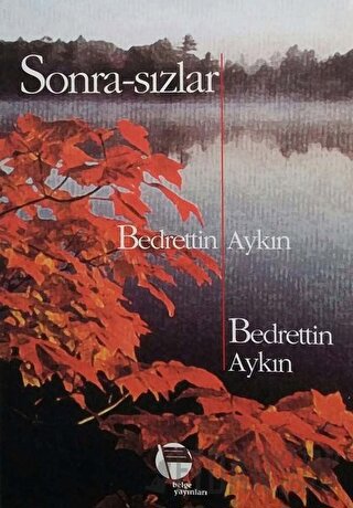 Sonra-sızlar Bedrettin Aykın