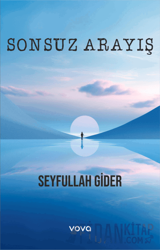 Sonsuz Arayış Seyfullah Gider