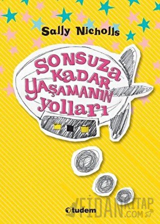 Sonsuza Kadar Yaşamanın Yolları Sally Nicholls