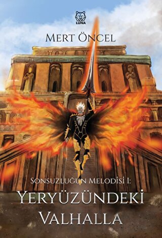 Sonsuzluğun Melodisi 1: Yeryüzündeki Valhalla Mert Öncel