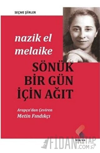 Sönük Bir Gün İçin Ağıt Nazik El Melaike