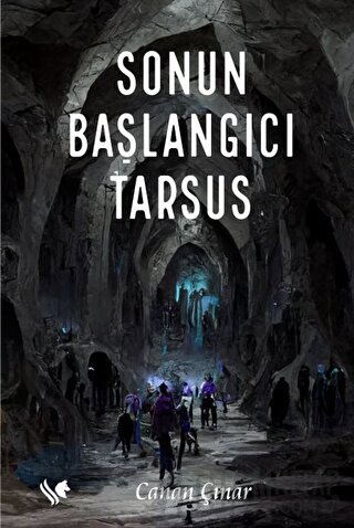 Sonun Başlangıcı Tarsus Canan Çınar