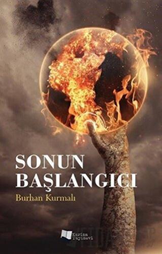 Sonun Başlangıcı Burhan Kurmalı