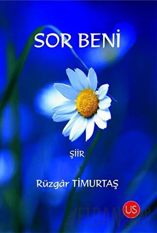 Sor Beni Rüzgar Timurtaş