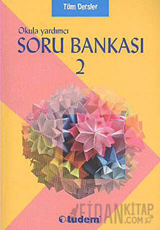 Soru Bankası Tüm Dersler 2. Sınıf (SBS'ye Uygun) Kolektif