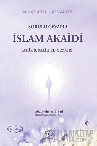 Sorulu Cevaplı İslam Akaidi Tahir b. Salih el-Cezairi