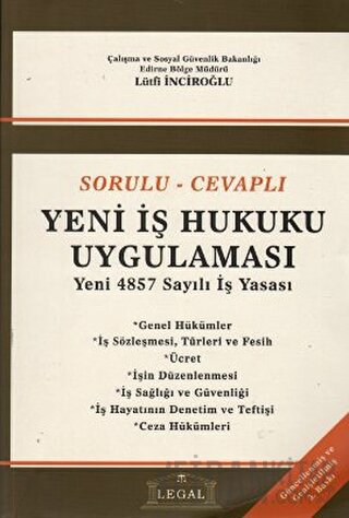 Sorulu - Cevaplı Yeni İş Hukuku Uygulaması Lütfi İnciroğlu