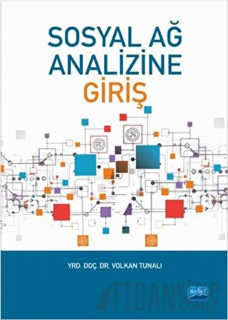 Sosyal Ağ Analizine Giriş Volkan Tunalı