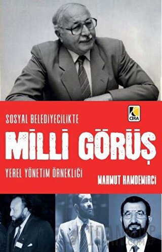 Sosyal Belediyecilikte Milli Görüş Mahmut Handemirci