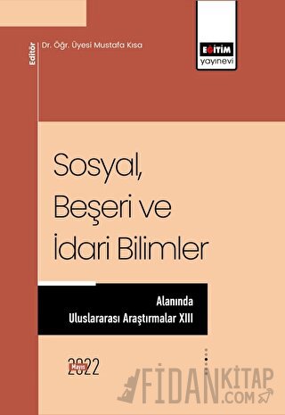 Sosyal Beşeri ve İdari Bilimler Alanında Uluslararası Araştırmalar XII