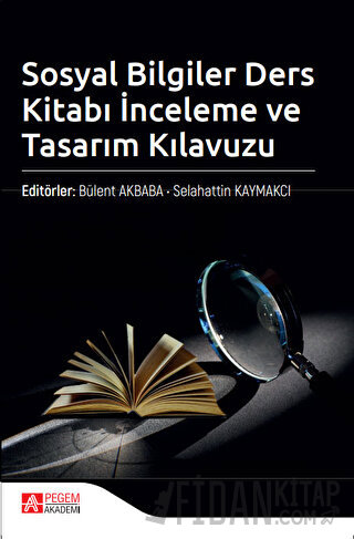 Sosyal Bilgiler Ders Kitabı İnceleme ve Tasarlama Kılavuzu Kolektif