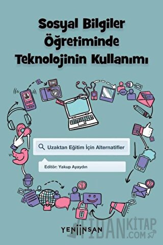 Sosyal Bilgiler Öğretiminde Teknolojinin Kullanımı Alpay Aksin