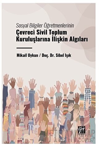 Sosyal Bilgiler Öğretmenlerinin Çevreci Sivil Toplum Kuruluşlarına İli