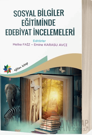 Sosyal Bilimler Eğitiminde Edebiyat İncelemeleri Kolektif