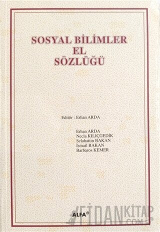 Sosyal Bilimler El Sözlüğü (Ciltsiz) Erhan Arda