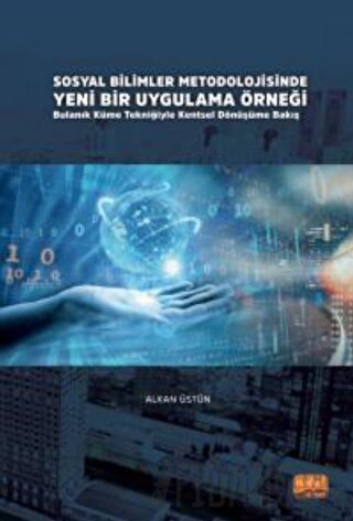 Sosyal Bilimler Metodolojisinde Yeni Bir Uygulama Örneği: Bulanık Küme