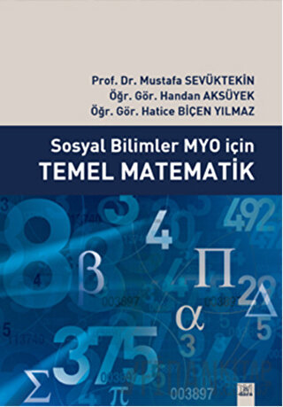 Sosyal Bilimler MYO İçin Temel Matematik Handan Aksüyek