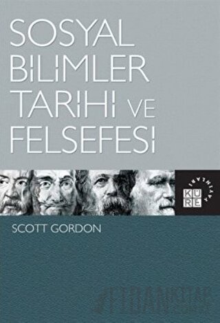 Sosyal Bilimler Tarihi ve Felsefesi Scott Gordon