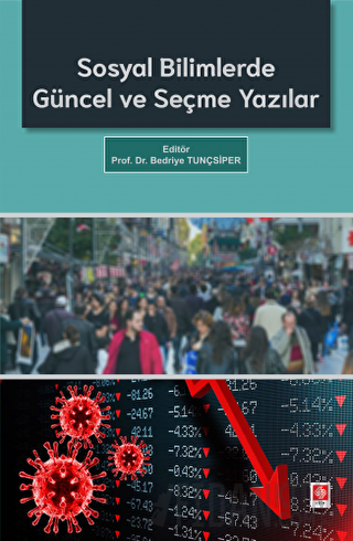 Sosyal Bilimlerde Güncel ve Seçme Yazılar Kolektif