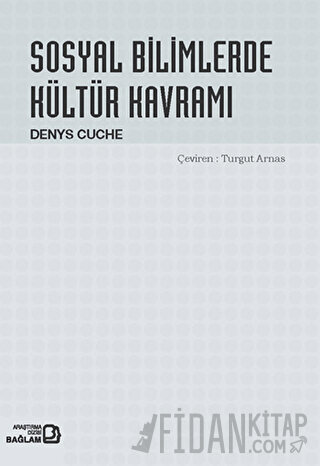 Sosyal Bilimlerde Kültür Kavramı Denys Cuche