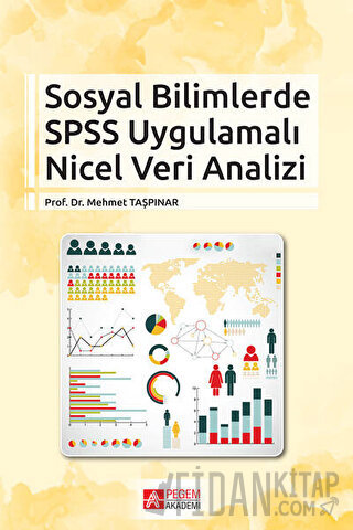 Sosyal Bilimlerde SPSS Uygulamalı Nicel Veri Analizi Mehmet Taşpınar